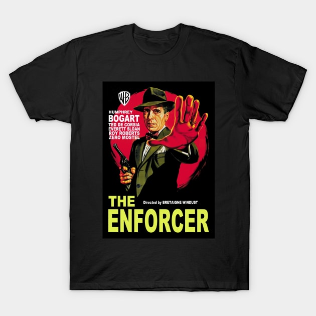 The Enforcer T-Shirt by RockettGraph1cs